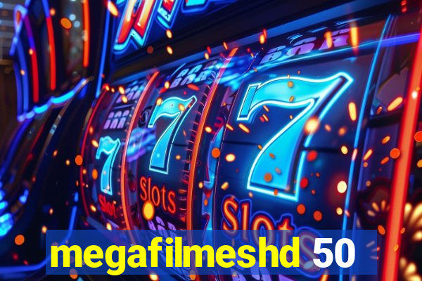 megafilmeshd 50